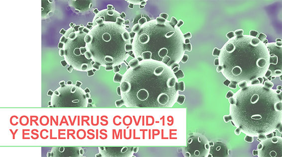 Coronavirus COVID-19 y Esclerosis Múltiple